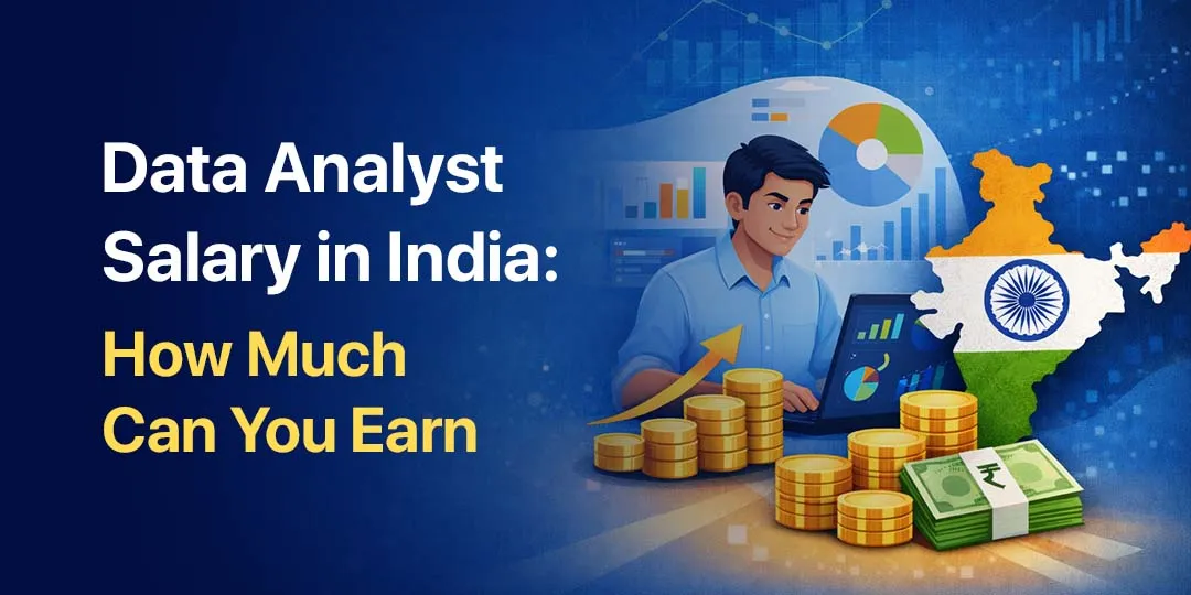 Data Analyst Salary in India: How Much Can You Earn